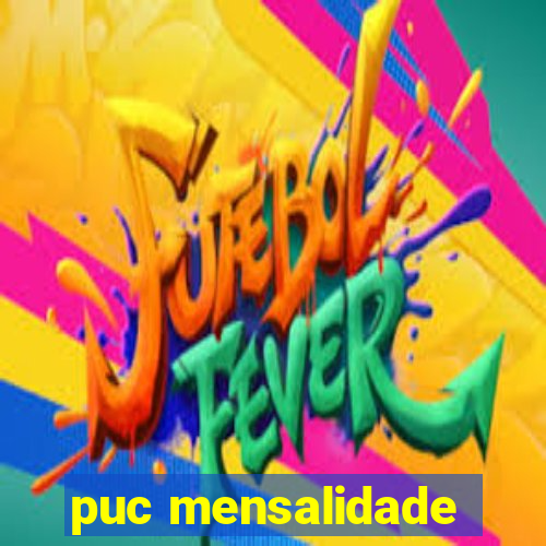 puc mensalidade